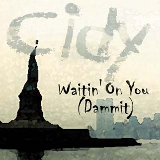 Waitin' On You (Dammit) & Motion Pictures, the new single from Cidy Zoo